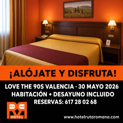 Alojamiento con desayuno en el Hotel Ruta Romana para el Love the 90s Valencia