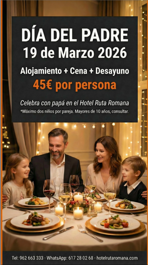 Día del Padre Hotel Ruta Romana Sagunto 2026