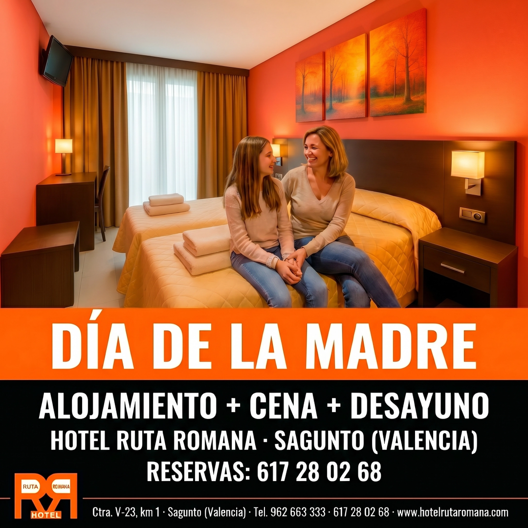 Alojamiento Día de la Madre Hotel Ruta Romana Sagunto 2026